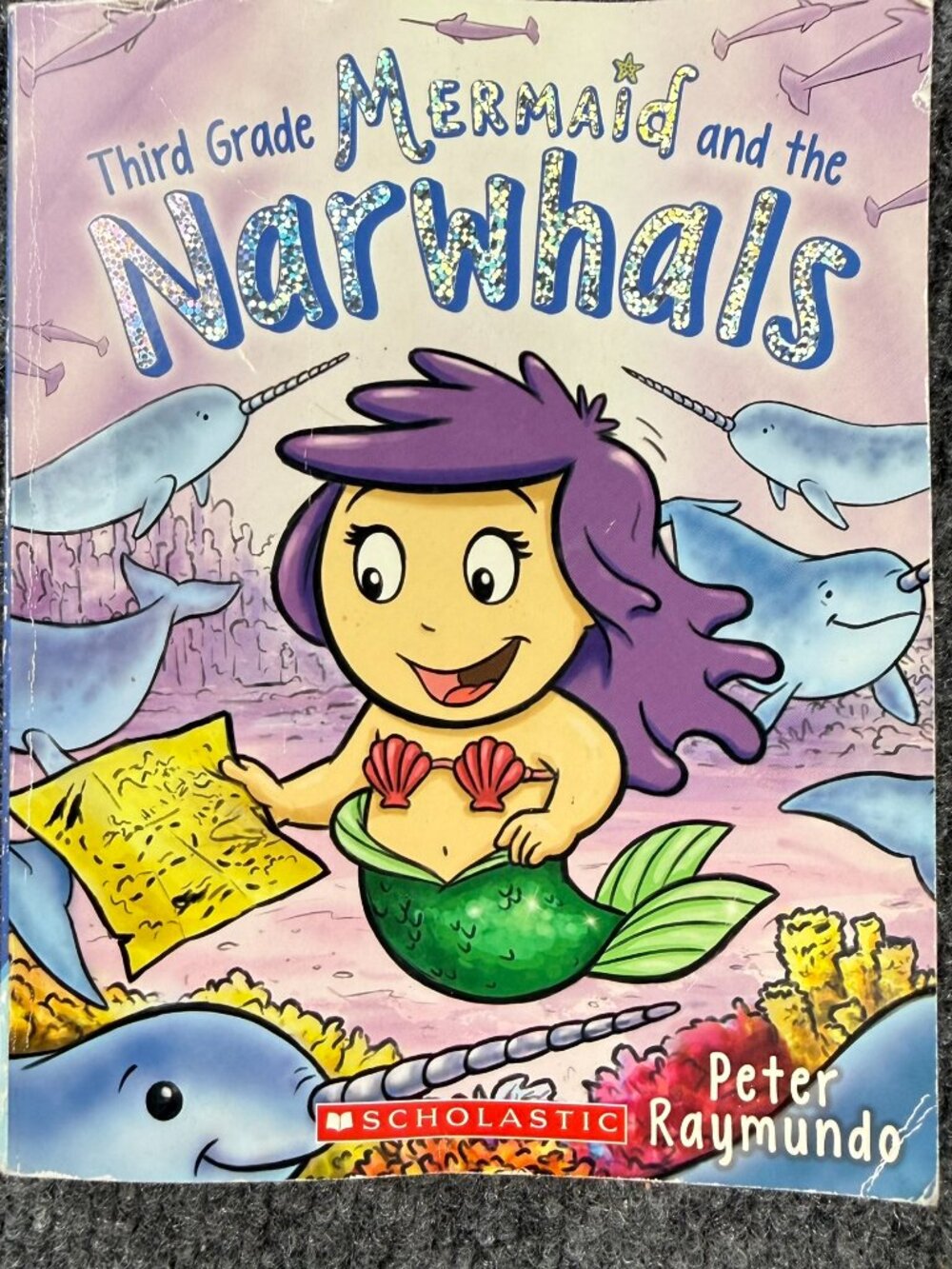 Third Grade Mermaid and the Narwhals Peter Raymundo Scholastic Chapter Book PB